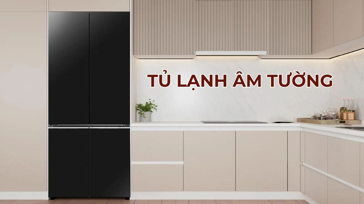 Tủ lạnh âm tường là gì? Các ưu và nhược điểm nổi bật