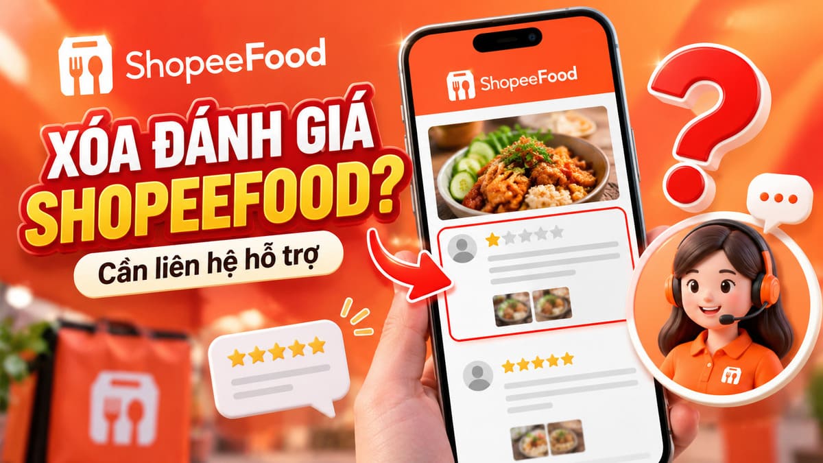 Quy định của ShopeeFood về việc chỉnh sửa/xóa đánh giá