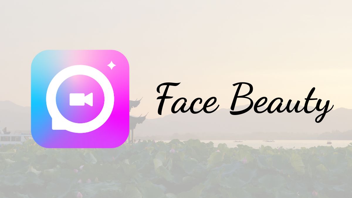 Face Beauty - App làm đẹp miễn phí khi gọi video Zalo