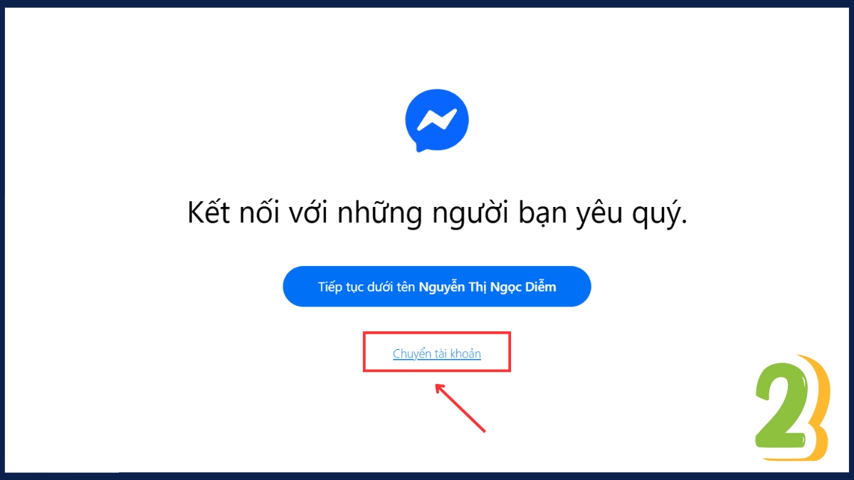 Hướng dẫn cách chuyển Messenger sang tài khoản khác trên máy tính - bước 2