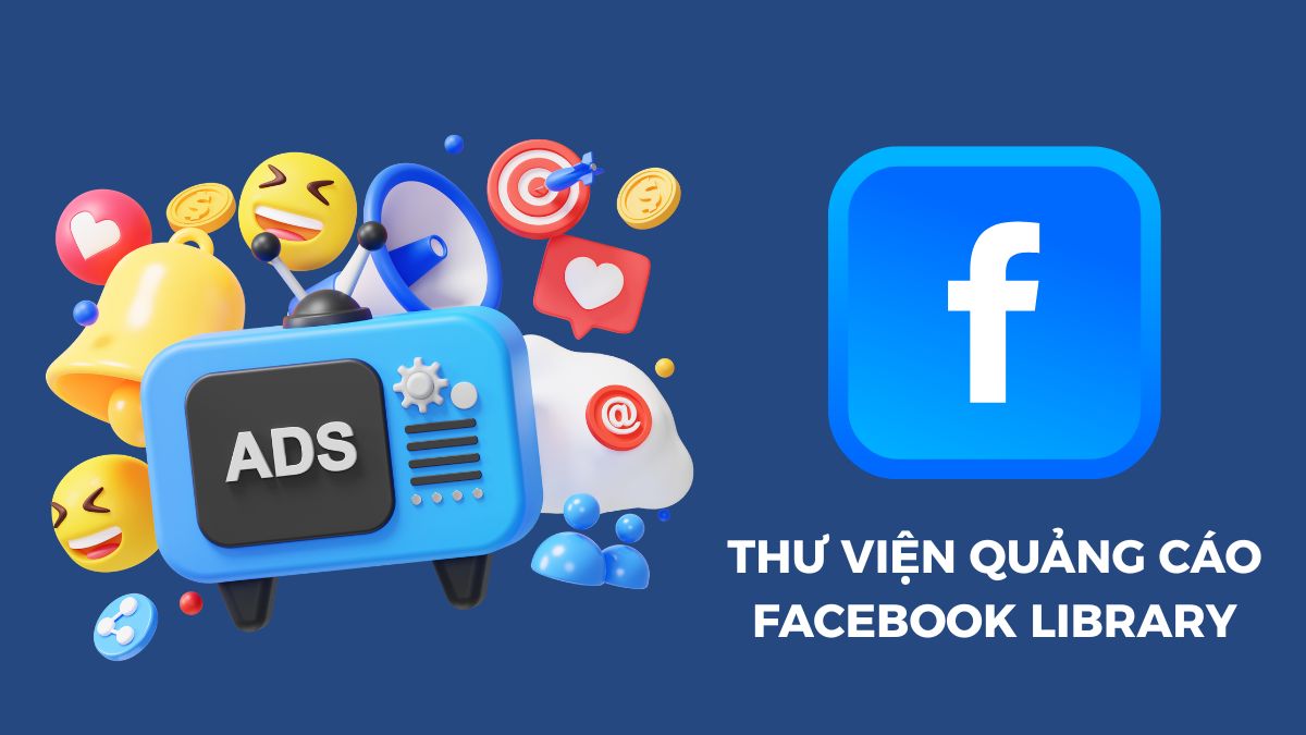 Có nên sử dụng Facebook Library? với nhà quảng cáo