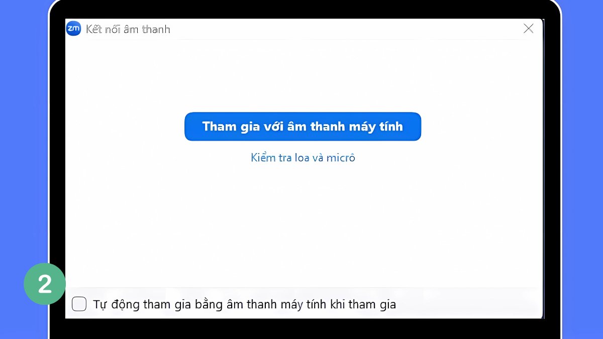 Hướng dẫn cách tham gia cuộc họp Zoom trên thiết bị PC - bước 2