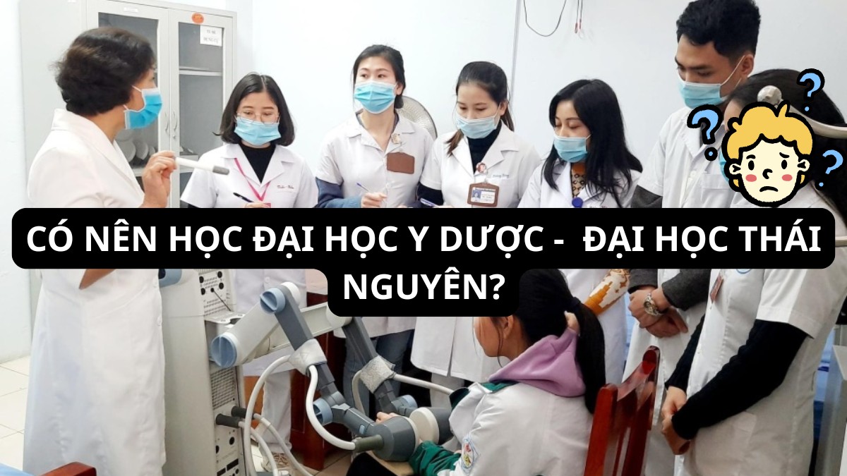 Đánh giá trường Đại học Y Dược Thái Nguyên