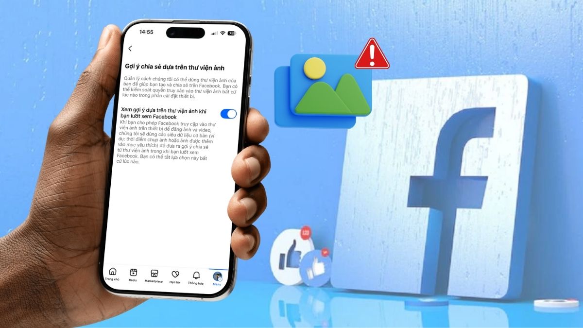 Tắt gợi ý dựa trên thư viện ảnh Facebook để bảo vệ quyền riêng tư
