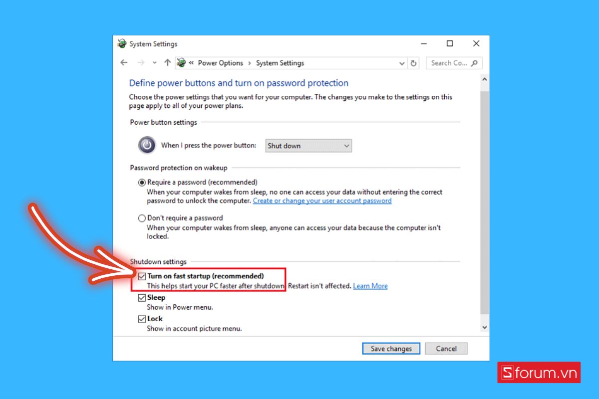Tắt chế độ Fast Startup trong Windows:+