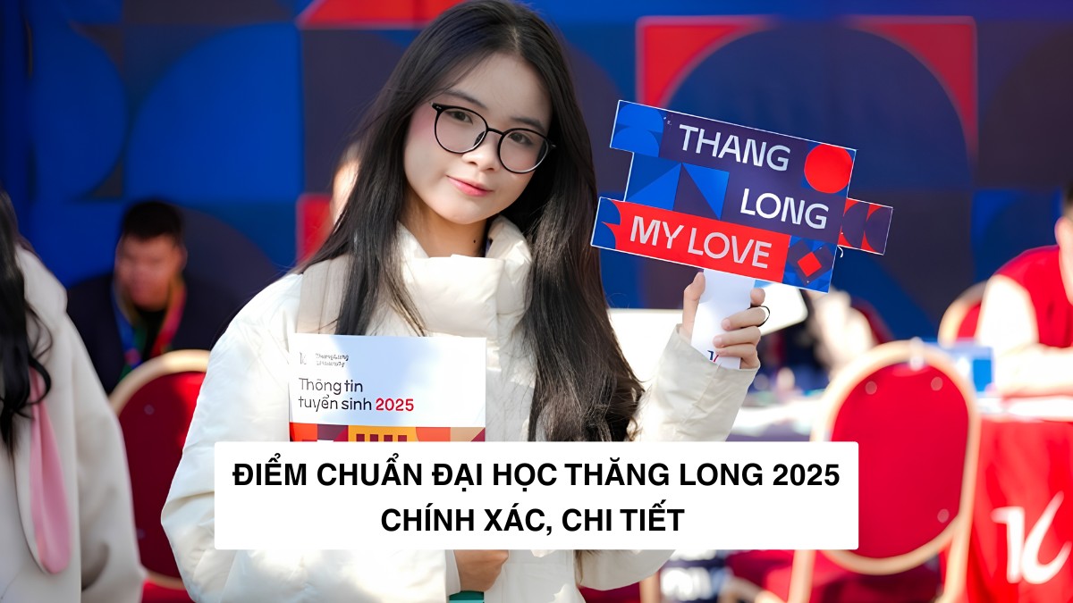 DTL - Điểm chuẩn trường đại học Thăng Long 2025