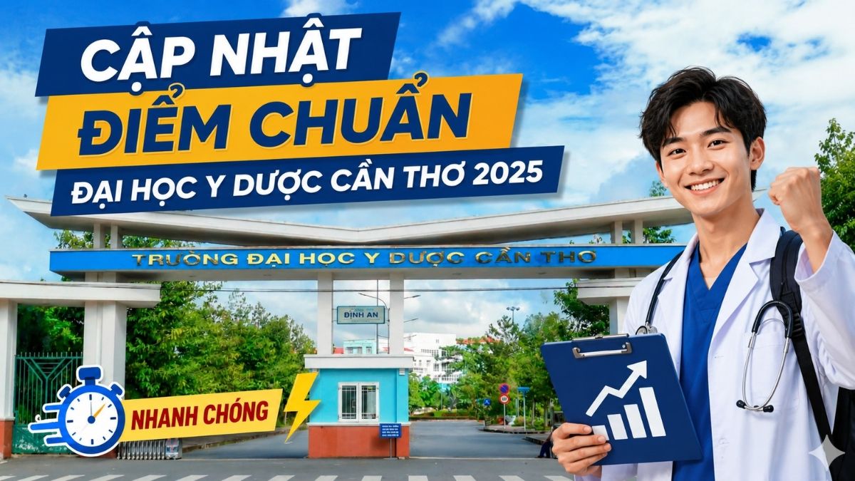 YCT - Điểm chuẩn đại học Y Dược Cần Thơ 2025