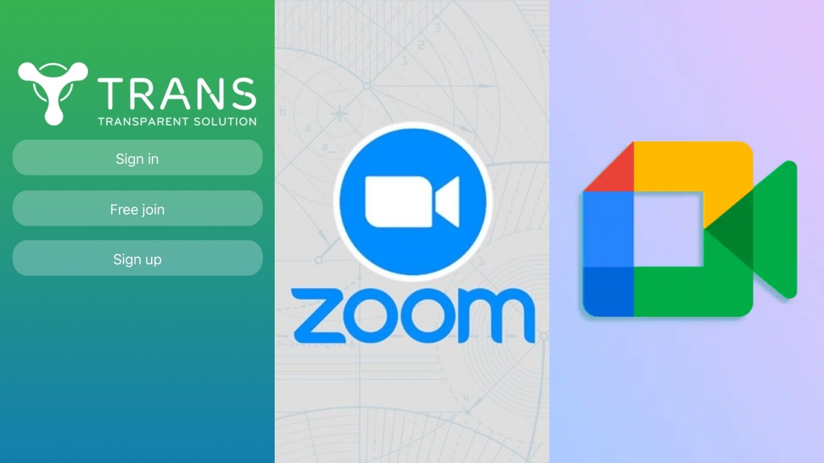 So sánh Trans với Zoom, Google Meet