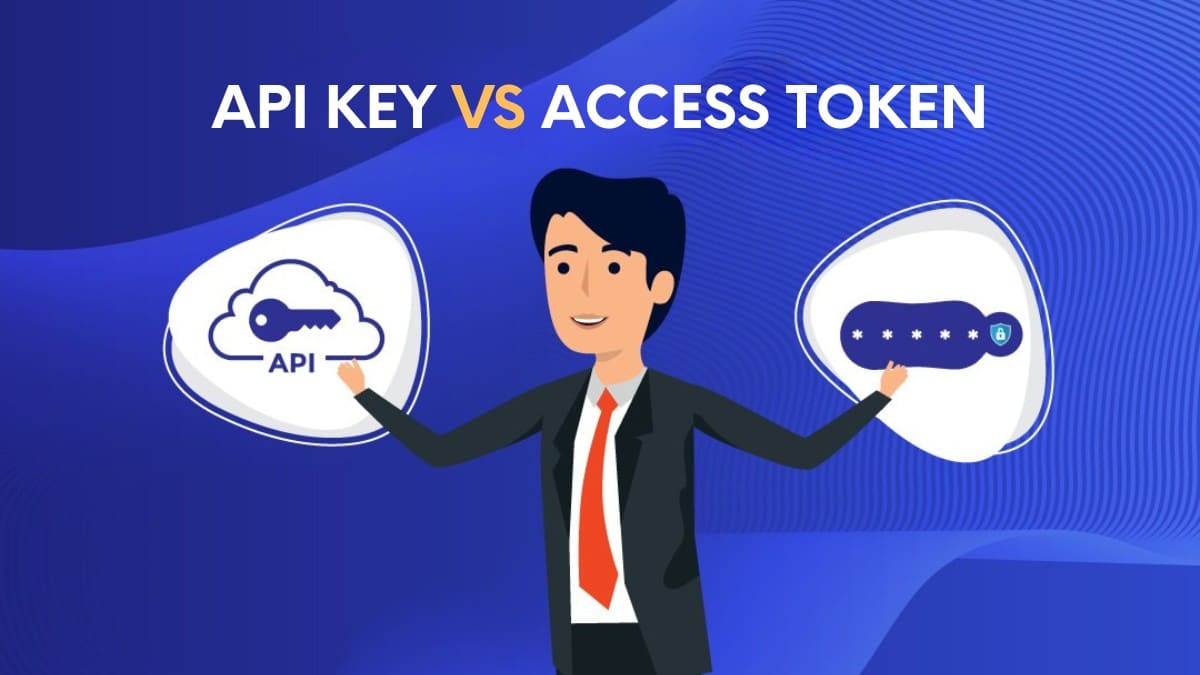 So sánh access token và API Key