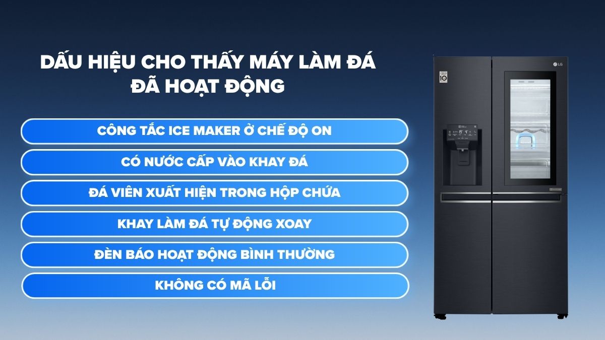 Dấu hiệu cho thấy máy làm đá đã hoạt động