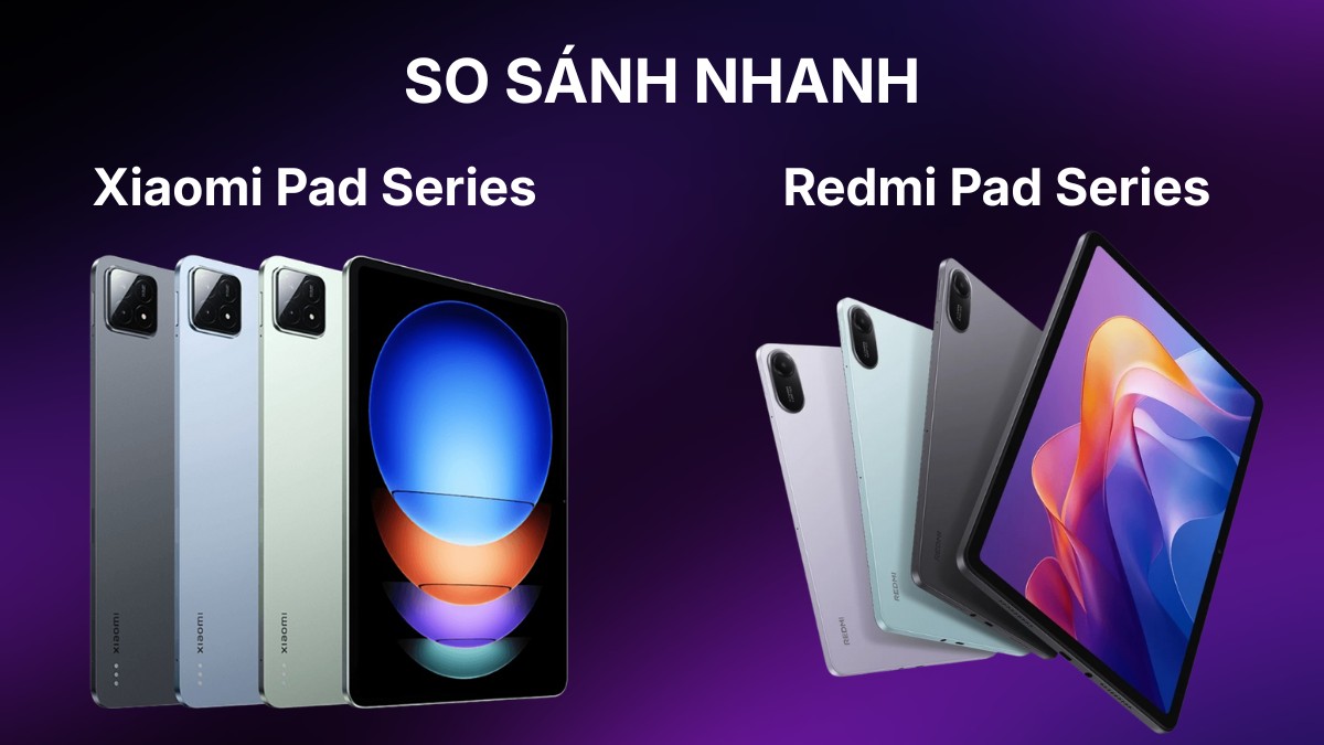 So sánh nhanh các dòng tablet Xiaomi