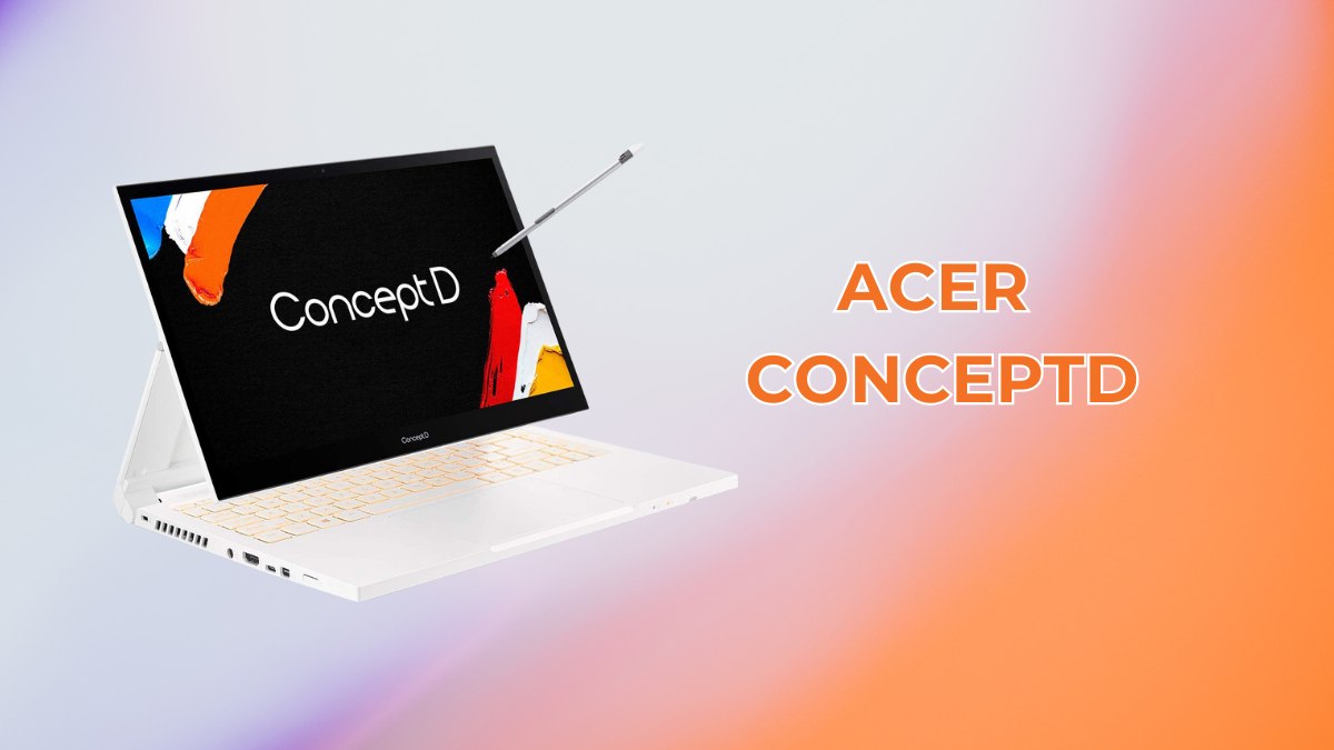Các dòng máy tính của Acer - Acer ConceptD