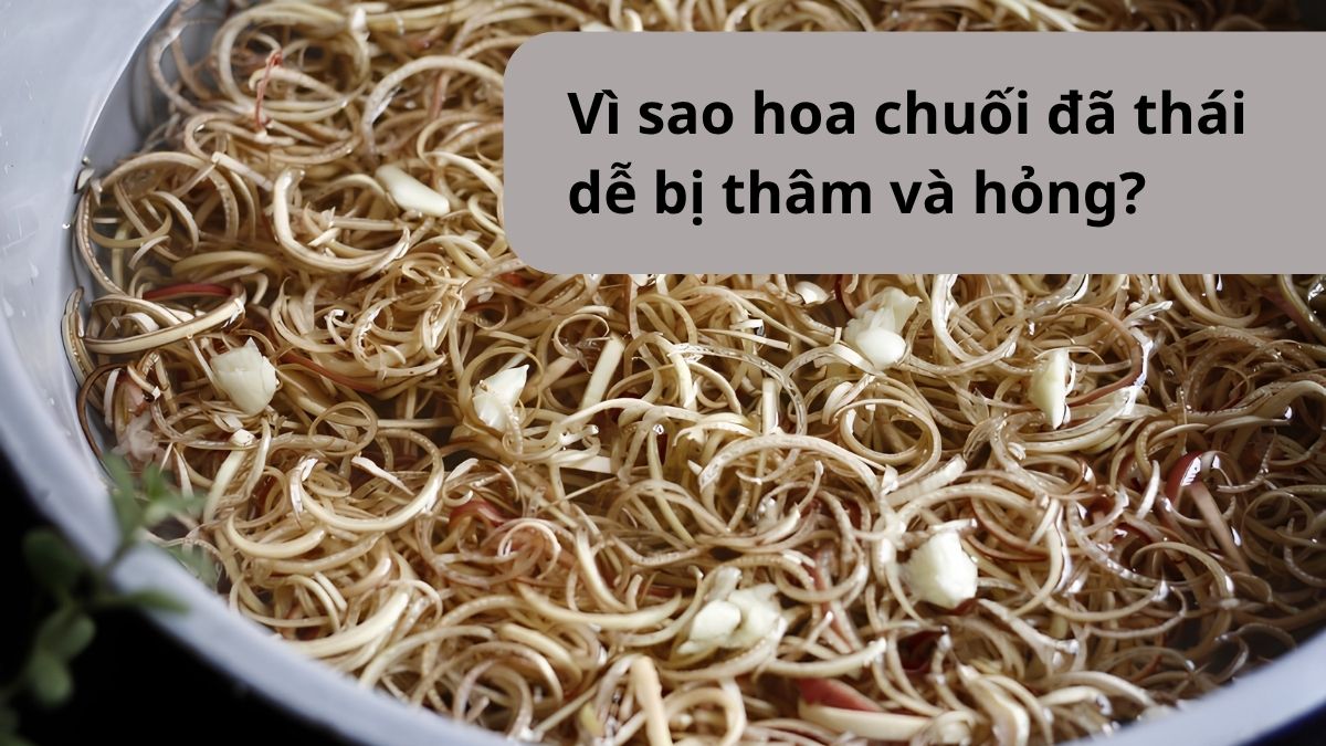 cách bảo quản hoa chuối đã thái trong tủ lạnh
