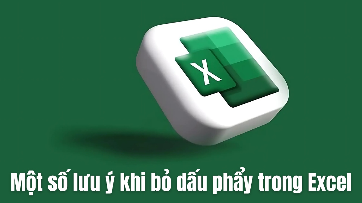 Một số lưu ý khi bỏ dấu phẩy