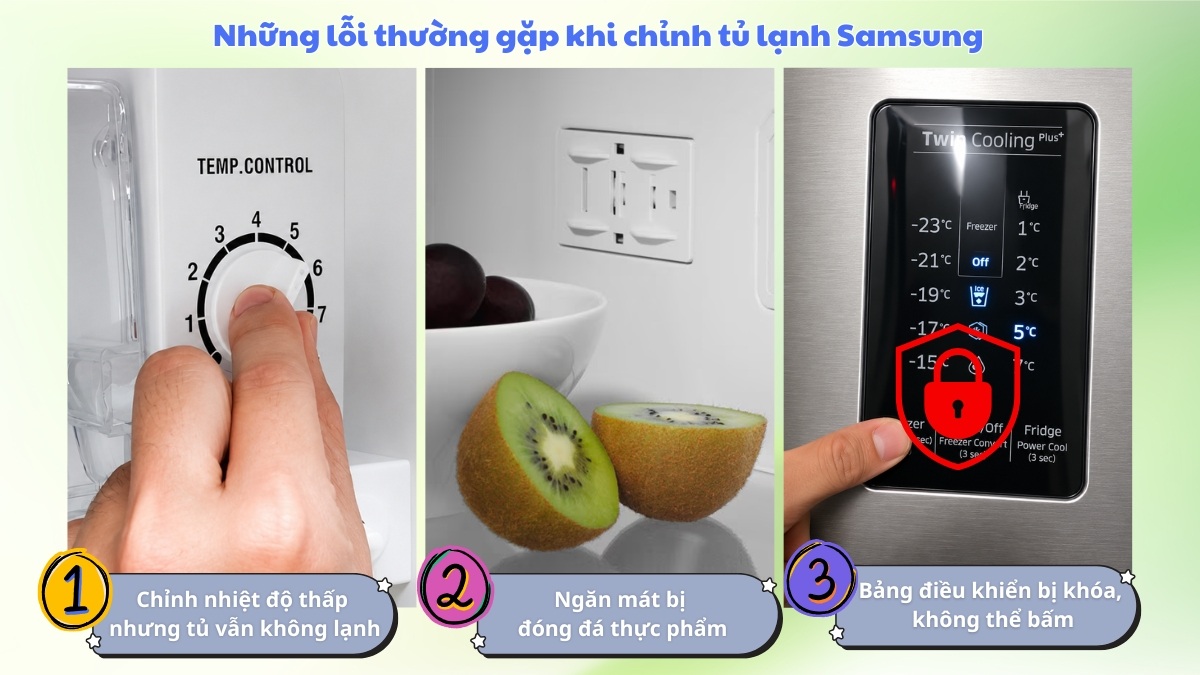 Những lỗi thường gặp khi chỉnh tủ lạnh Samsung