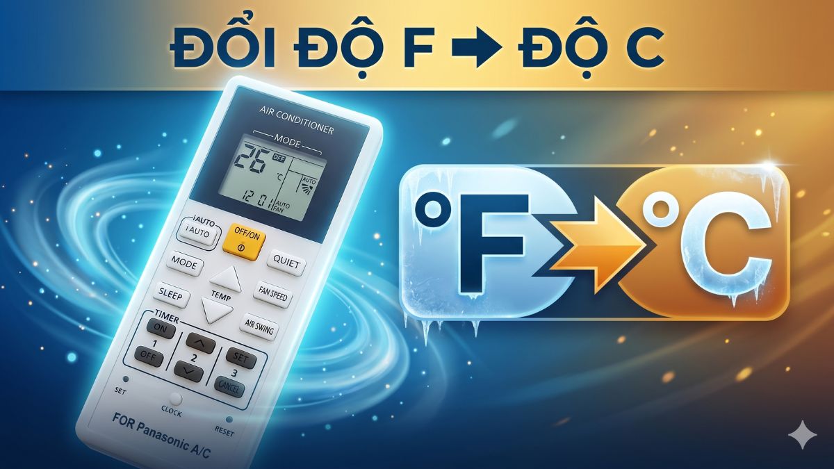 Hướng dẫn cách chuyển độ F sang độ C điều hòa Panasonic