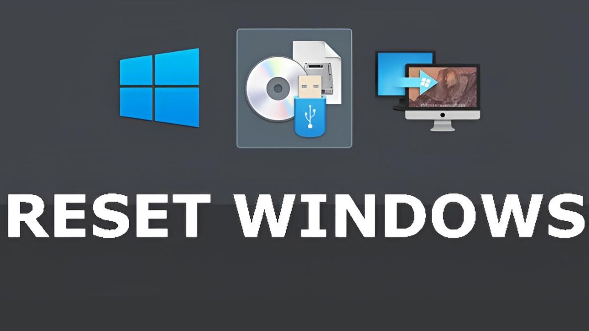 Khi nào nên reset máy tính và khi nào nên cài lại Win?