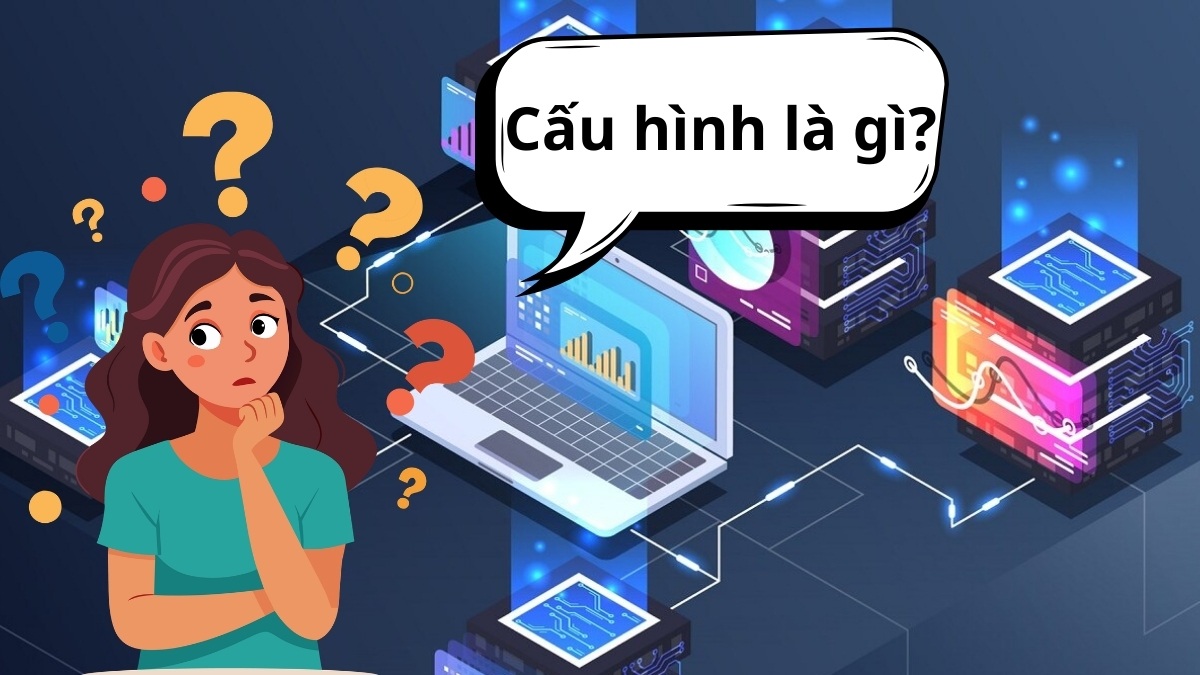 Cấu hình là gì?