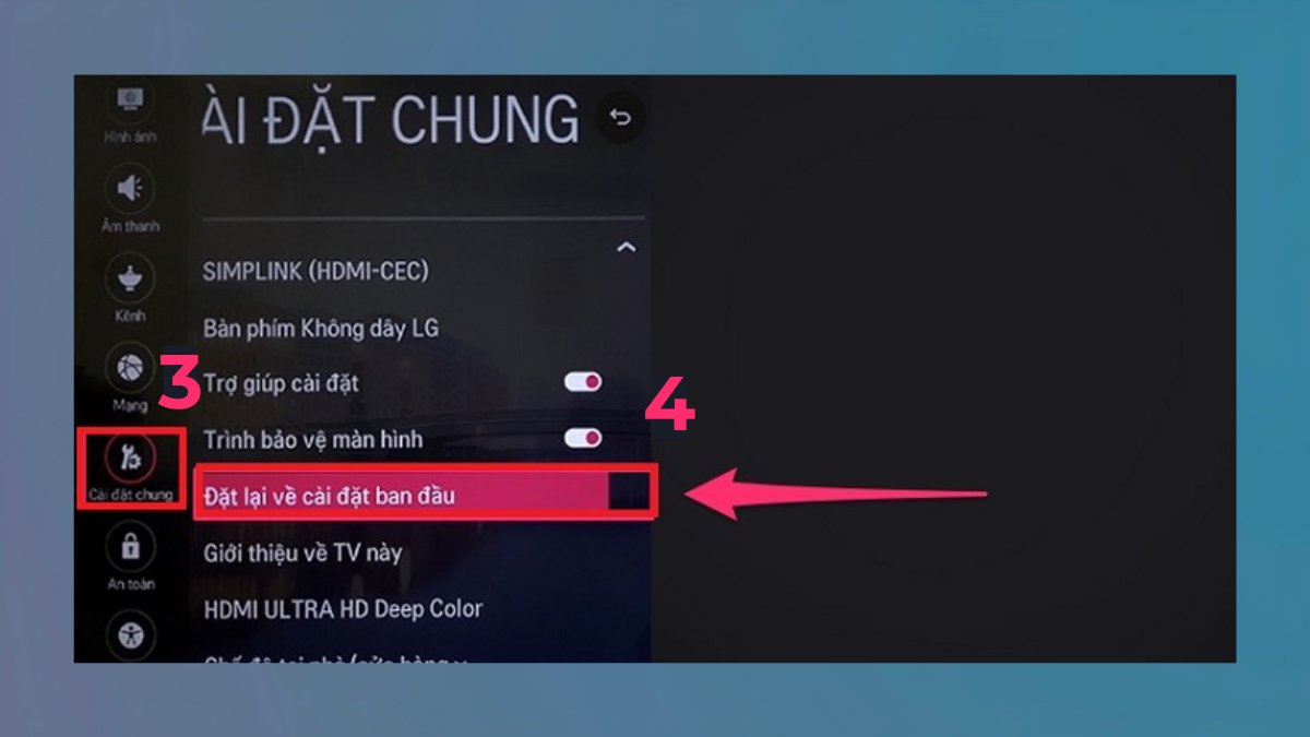 Khôi phục cài đặt gốc (reset) tivi bước 3