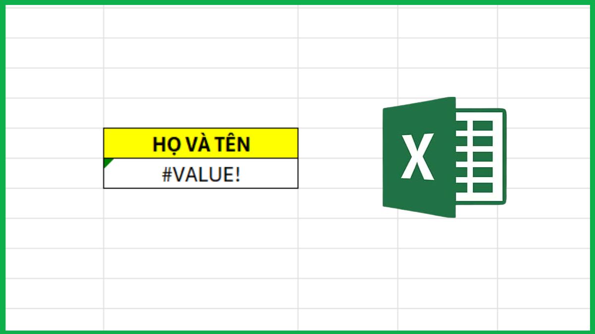 Các lỗi thường gặp khi sử dụng hàm DGET trong Excel - Lỗi #VALUE!