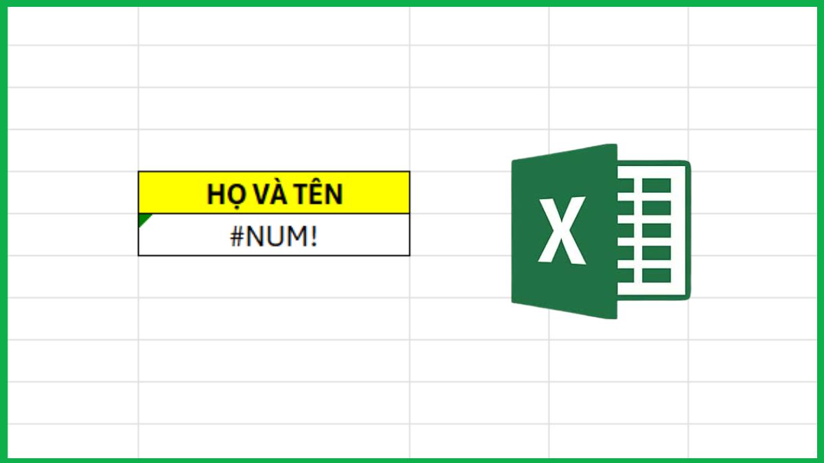 Các lỗi thường gặp khi sử dụng hàm DGET trong Excel - Lỗi #NUM!