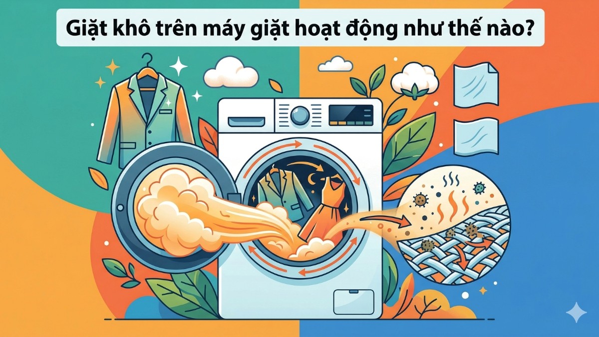 cách giặt khô bằng máy giặt hoạt động thế nào