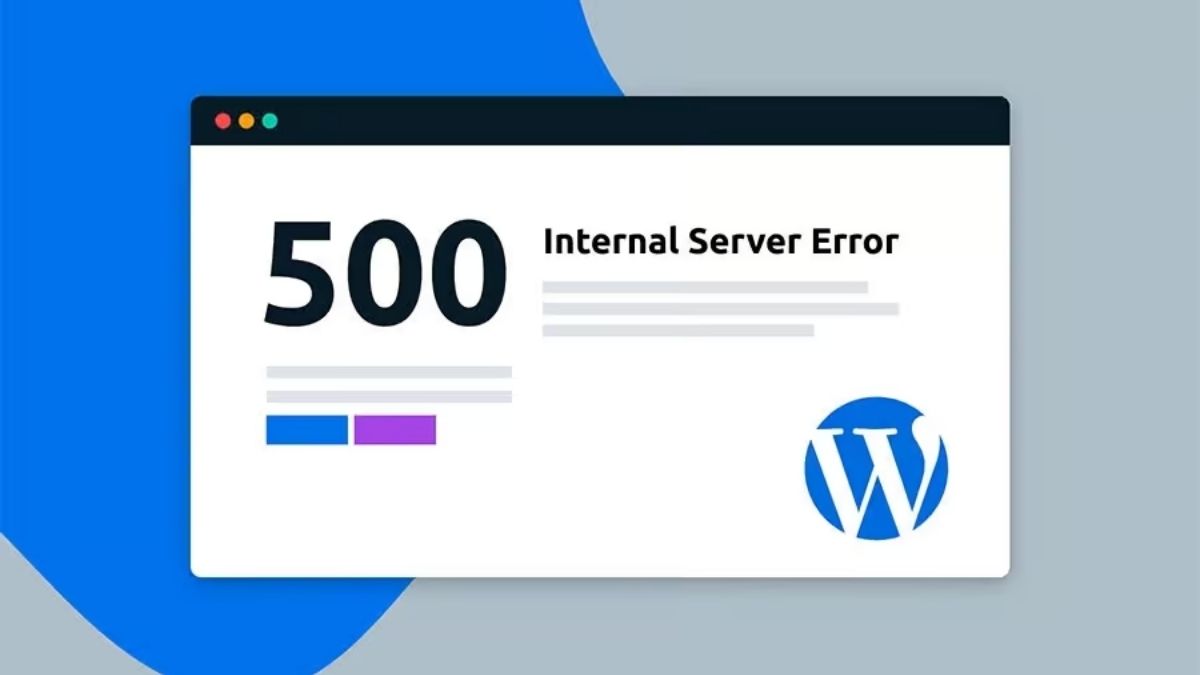 cách khắc phục lỗi Internal Server Error là gì - Khôi phục Backup