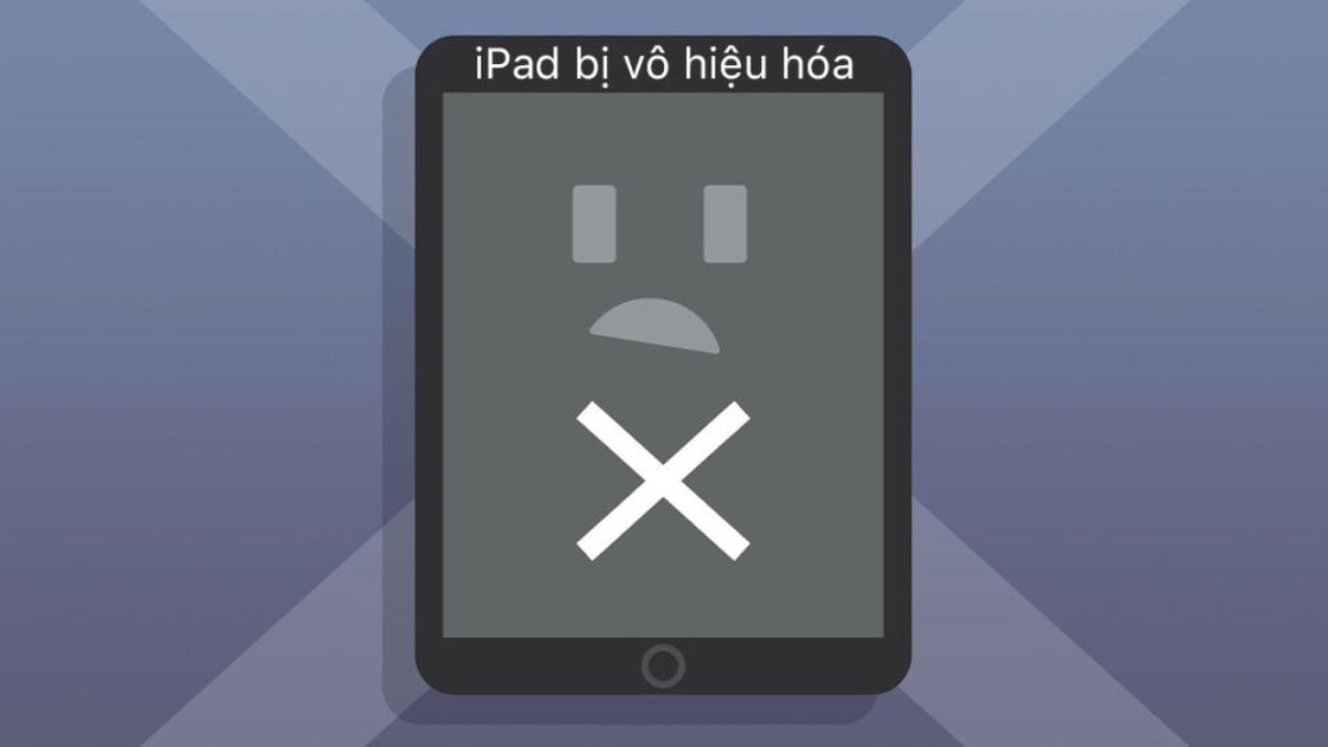 iPad bị vô hiệu hoá bao lâu thì mở lại được?