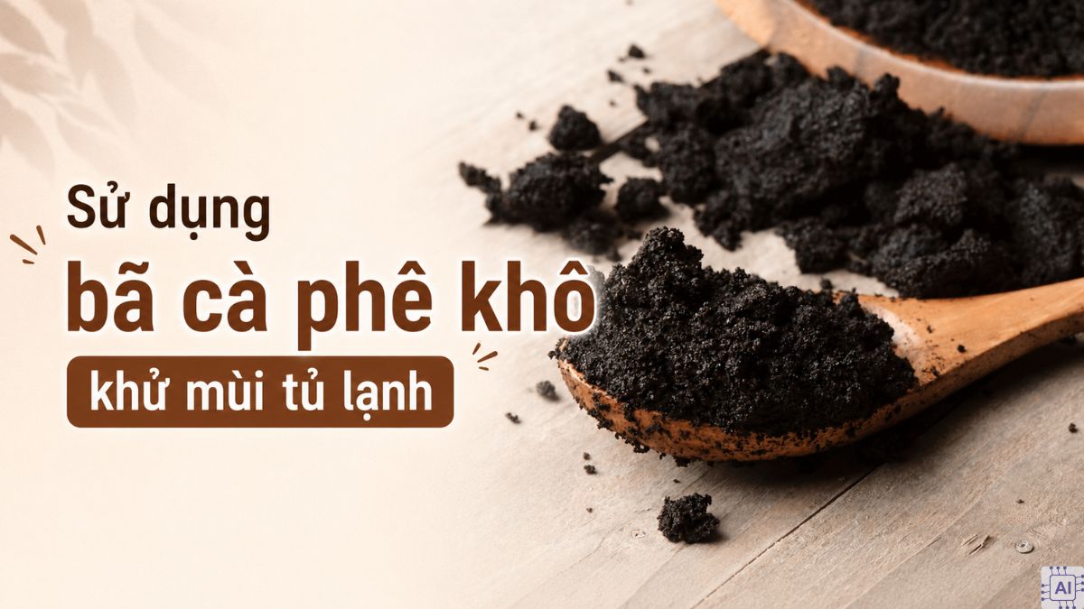 Sử dụng bã cà phê khô để khử mùi tủ lạnh