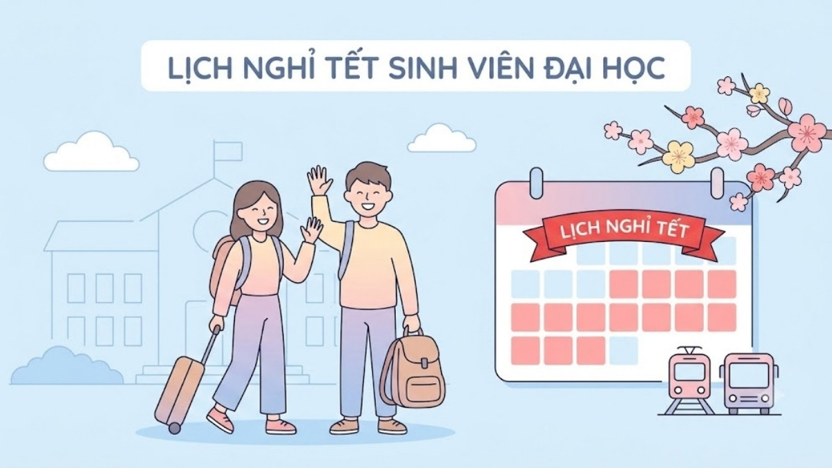 Lịch nghỉ Tết 2027 của sinh viên các trường đại học