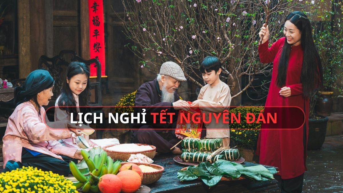 Lịch nghỉ Tết Nguyên đán 2027: Cập nhật mới, nhanh chóng