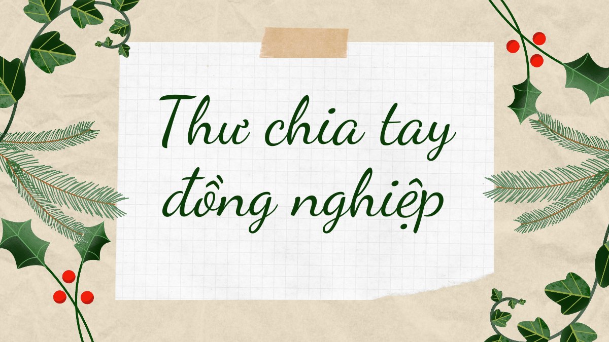 Thư chia tay đồng nghiệp