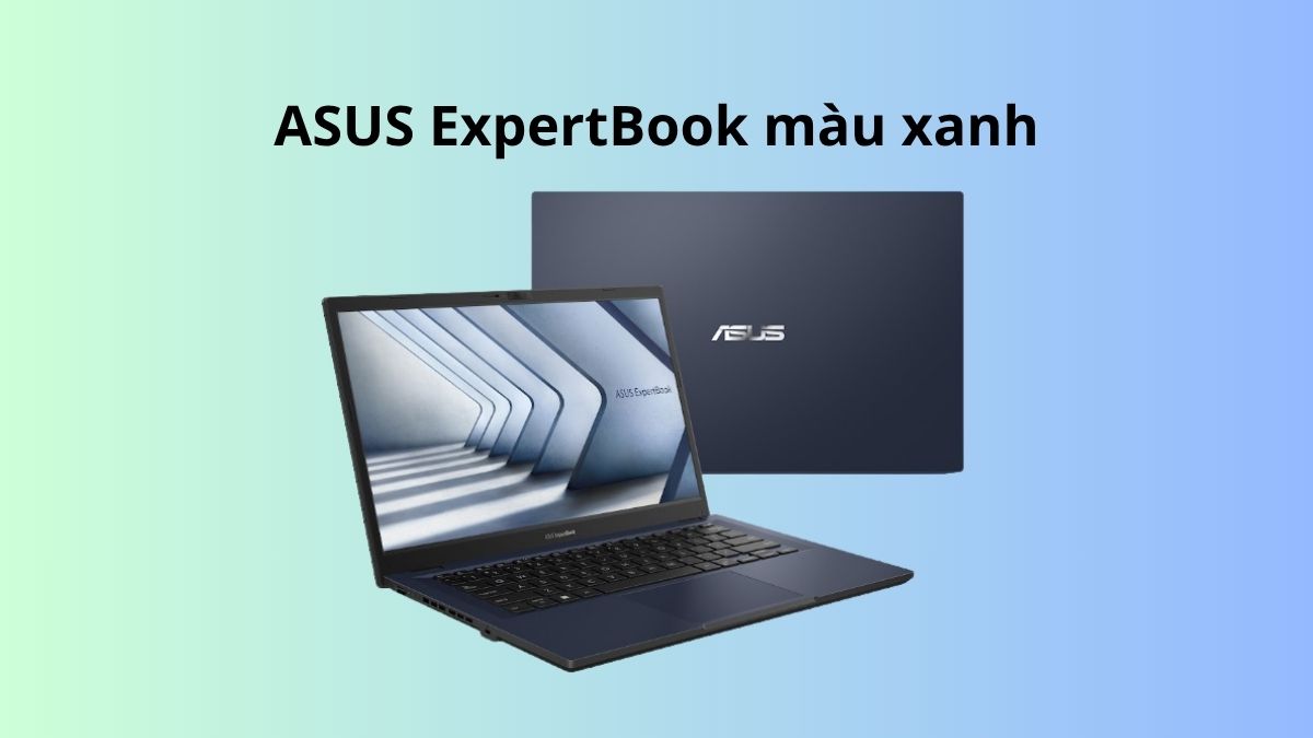 laptop ASUS màu xanh - experbook