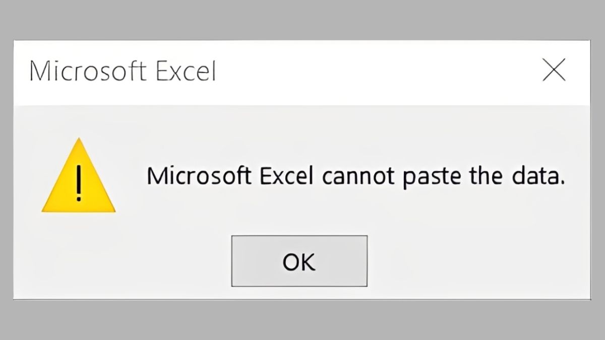 nguyên nhân gây ra lỗi microsoft excel cannot paste the data