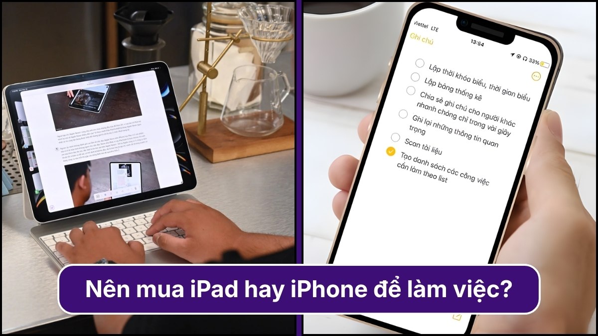 Nên mua iPad hay iPhone để làm việc?
