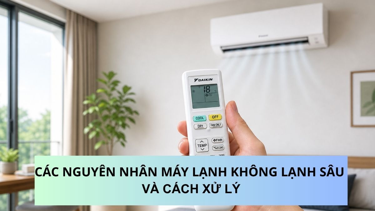 Các nguyên nhân máy lạnh không lạnh sâu và cách xử lý
