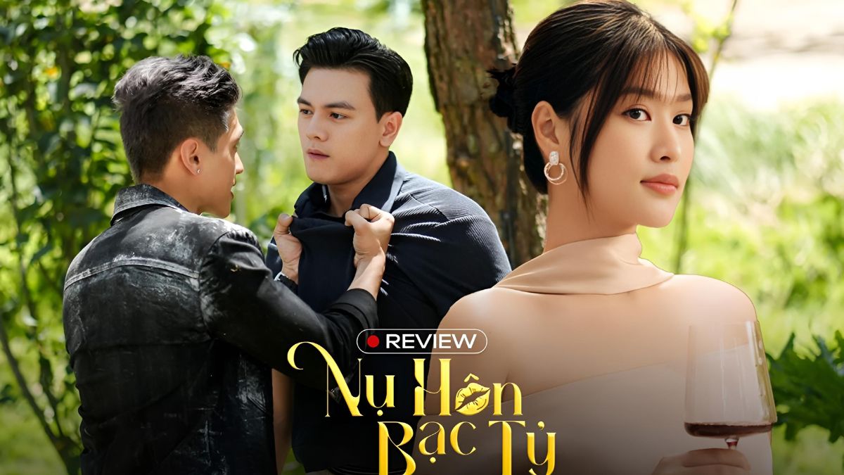 Nụ Hôn Bạc Tỷ