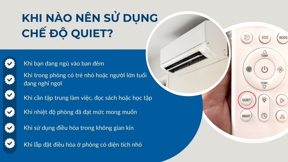 Khi nào nên sử dụng chế độ Quiet?
