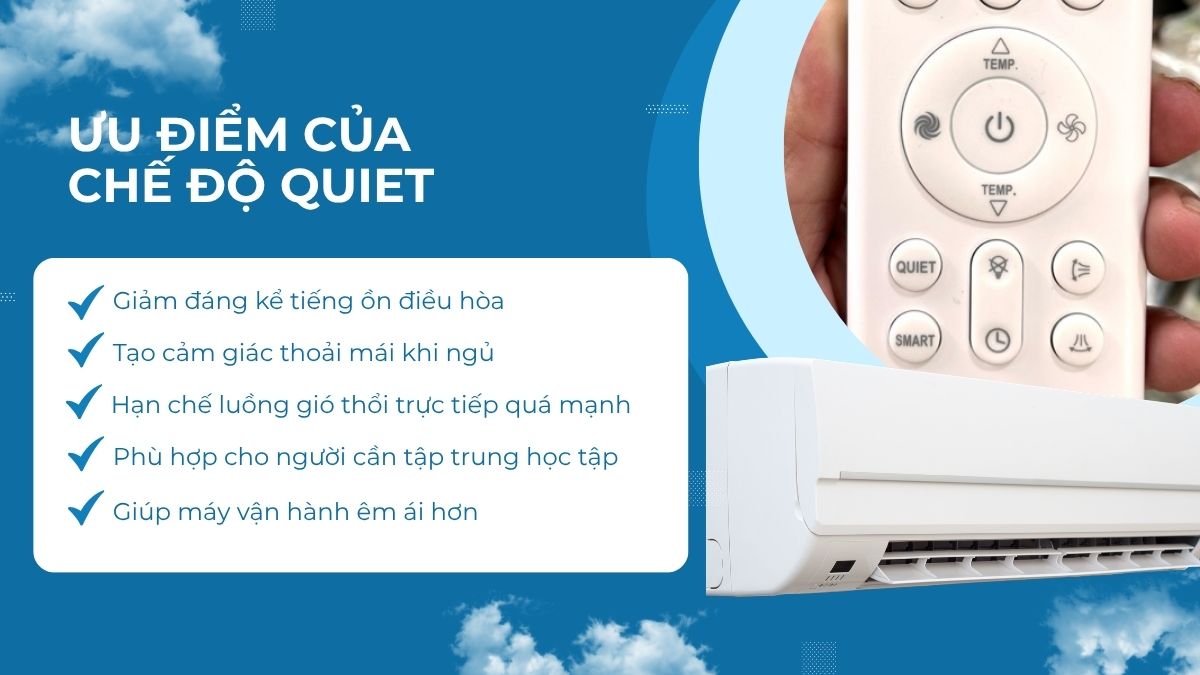 Ưu nhược điểm của của chế độ Quiet trong điều hòa