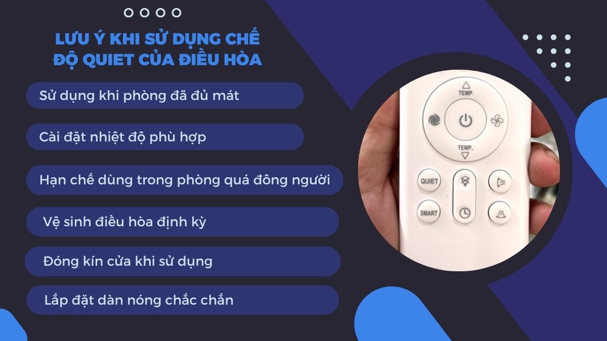 Lưu ý khi sử dụng chế độ Quiet của điều hòa