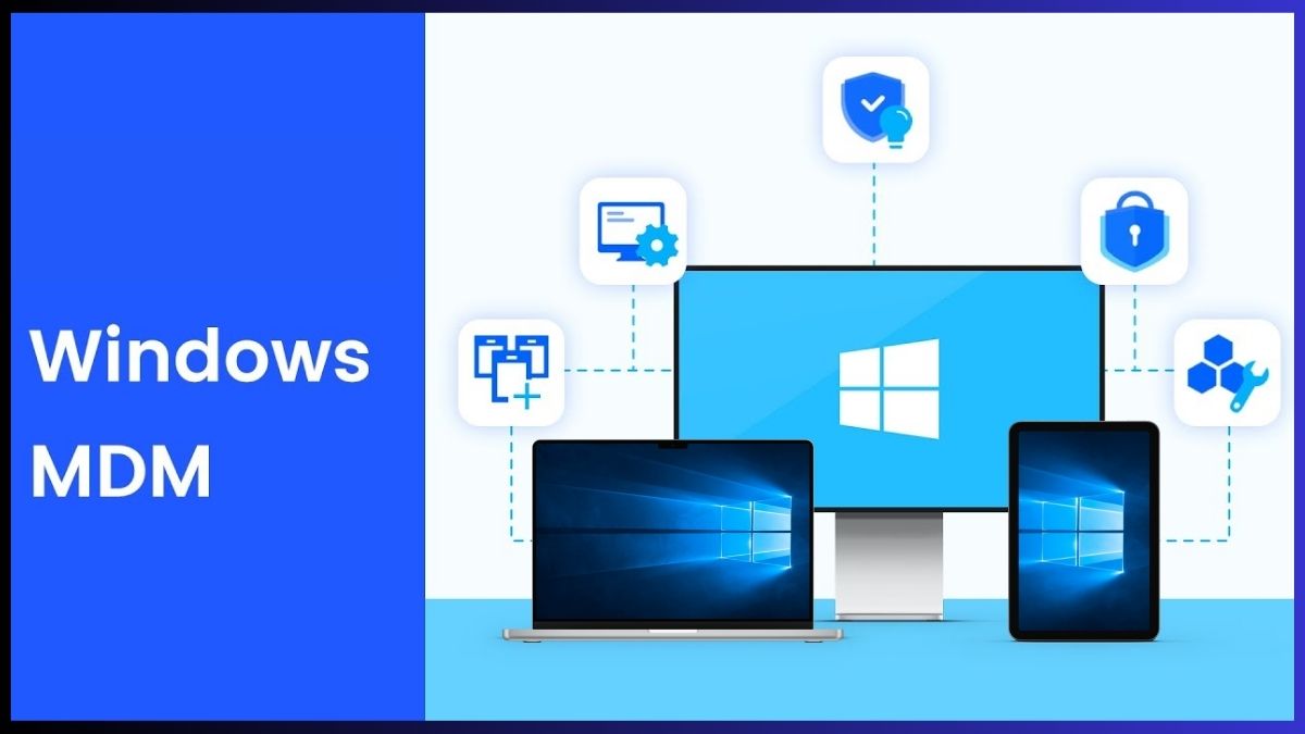 tính năng nổi bật trên Windows 10 LTSC - Quản lý MDM