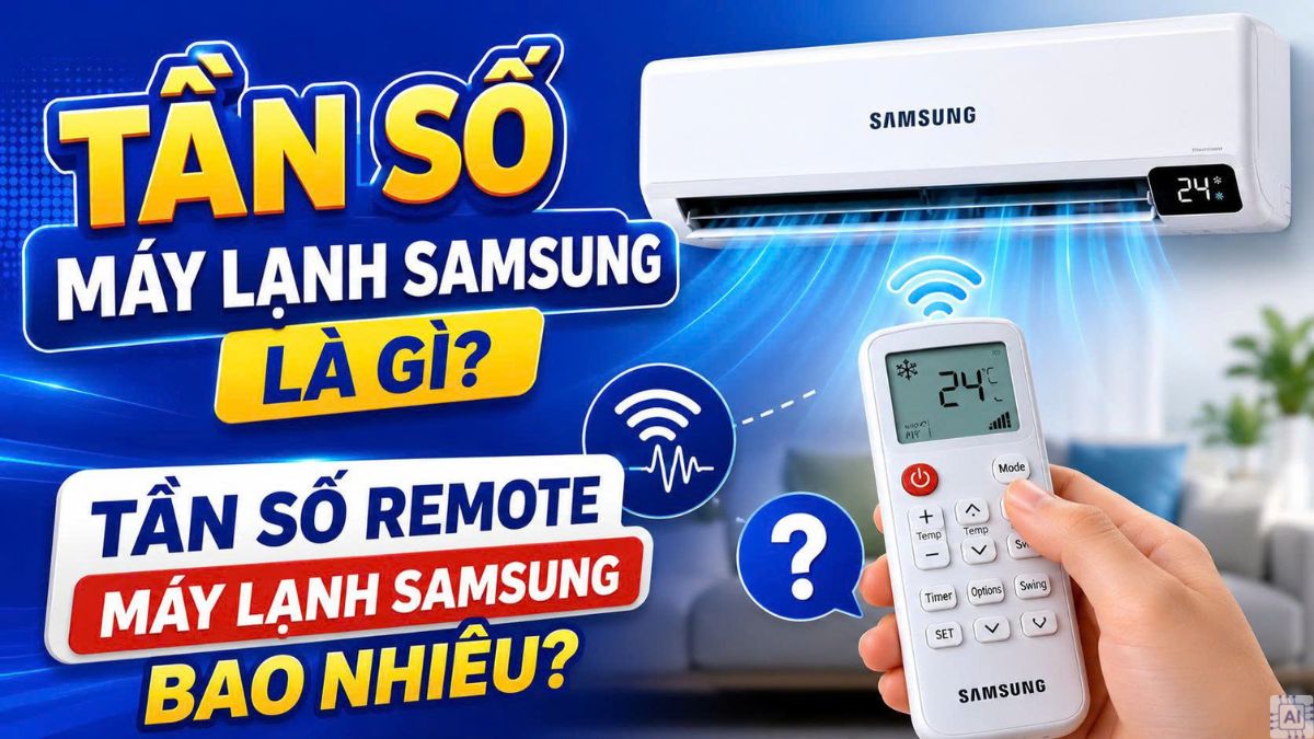 Tần số máy lạnh Samsung là gì? Tần số máy lạnh Samsung bao nhiêu?