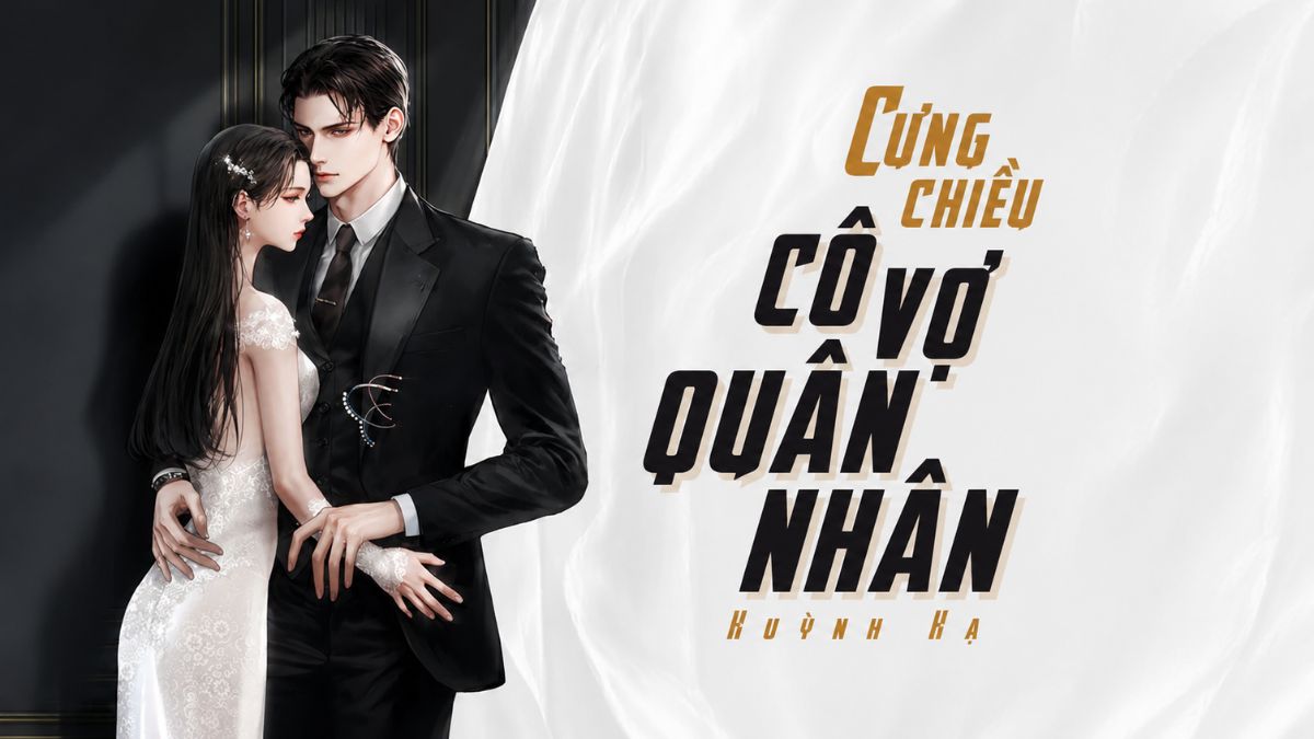 Cưng chiều cô vợ quân nhân