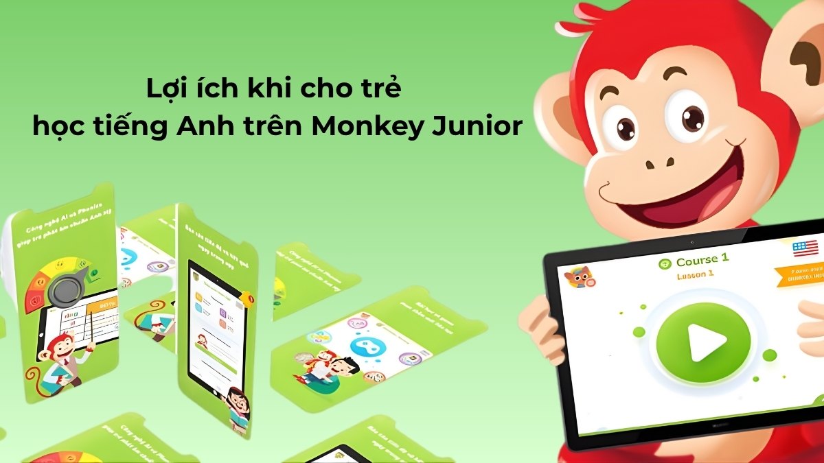 Lợi ích khi cho trẻ học tiếng Anh trên Monkey Junior