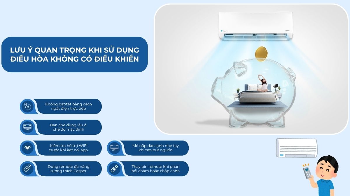 Lưu ý quan trọng khi sử dụng điều hòa không có điều khiển