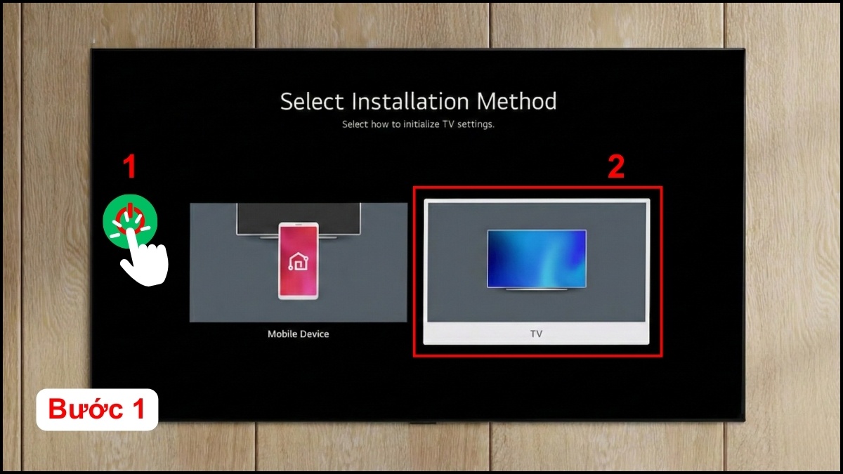 Kết nối WiFi cho tivi LG lần đầu sử dụng