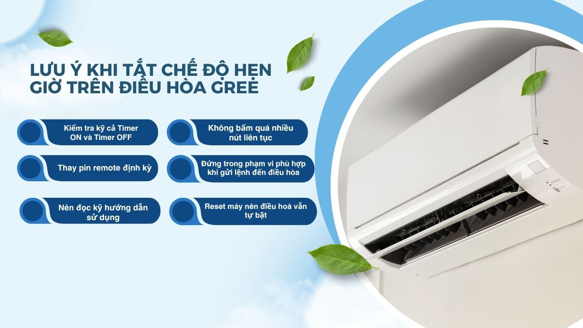 Một vài lưu ý khi tắt chế độ hẹn giờ trên điều hòa Gree