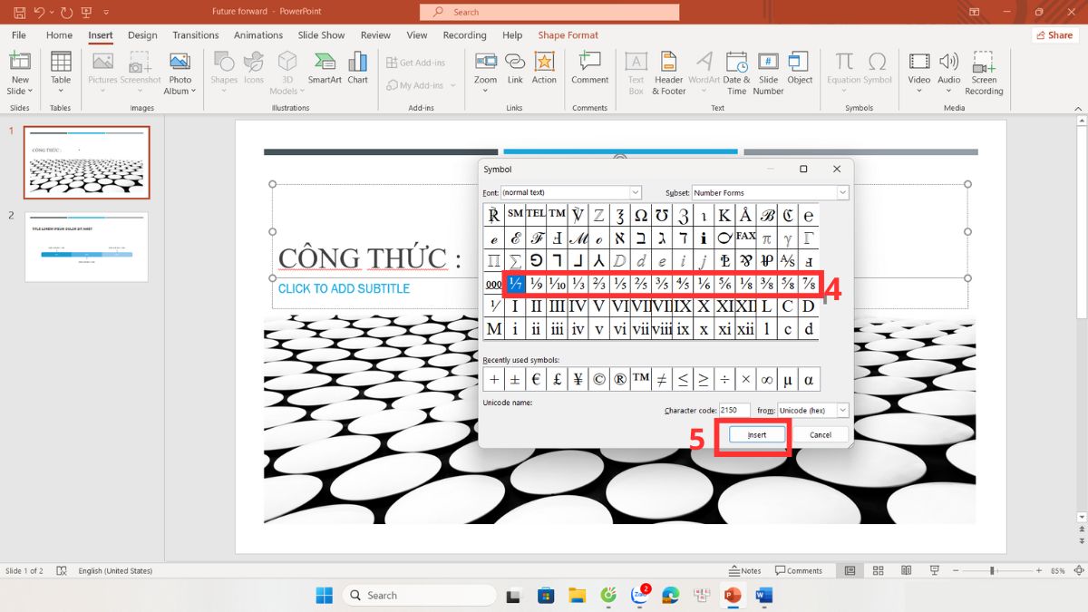 Chèn phân số bằng Insert Symbol hoặc Copy từ Word