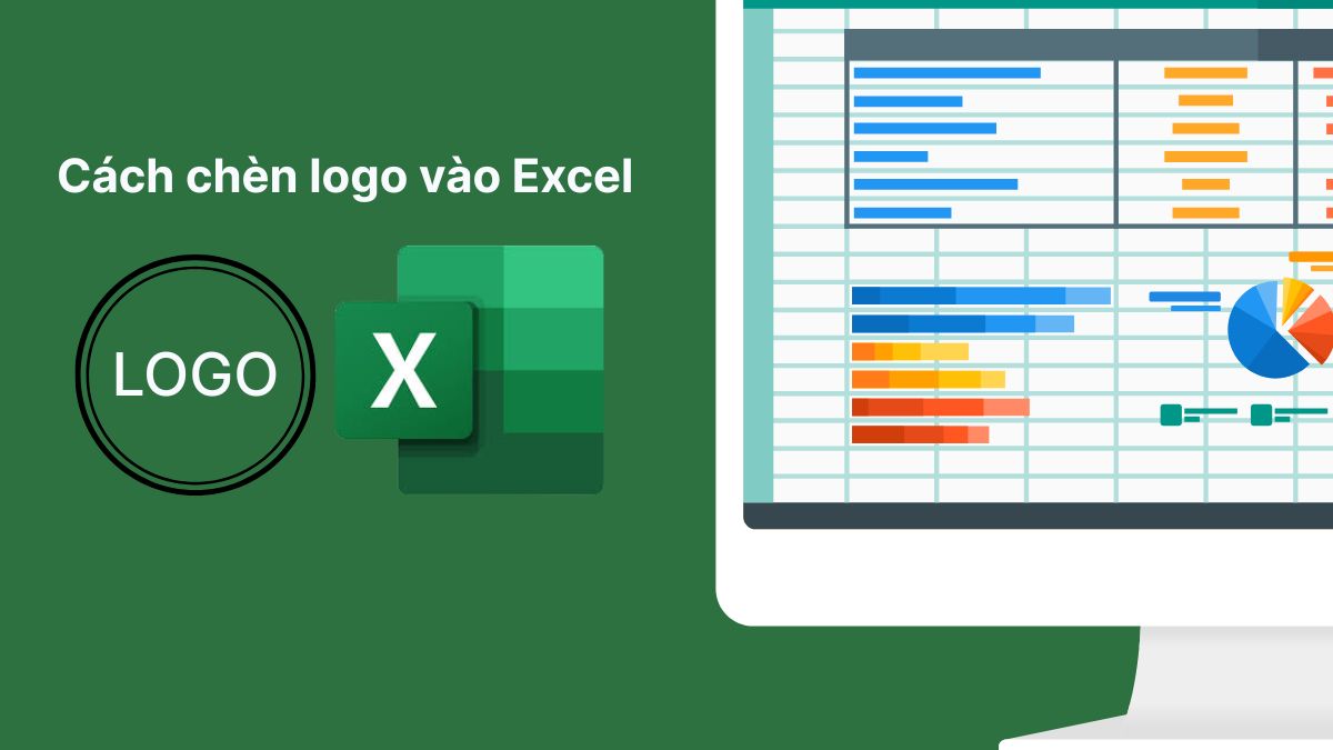 Làm thế nào để chèn logo vào Excel giúp bảo vệ bản quyền?