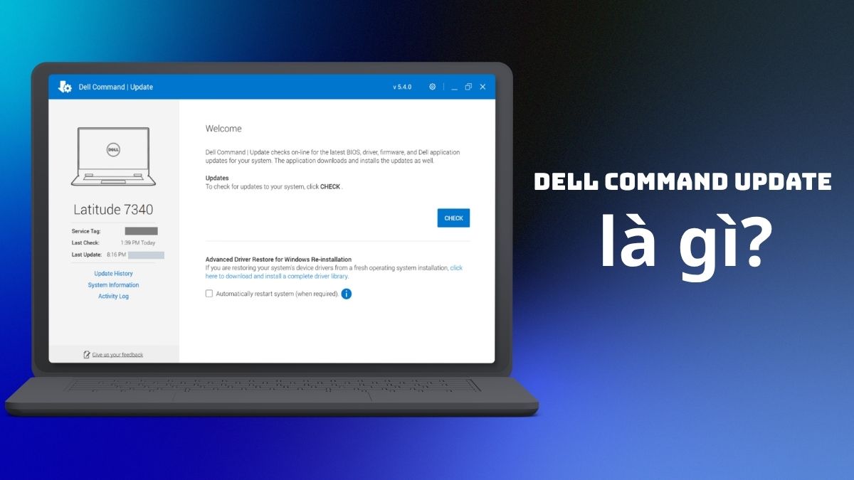 Dell Command Update là gì? Hướng dẫn tải và sử dụng